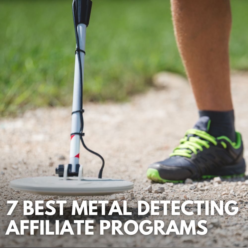 Metal Detecting Affiliate Programs