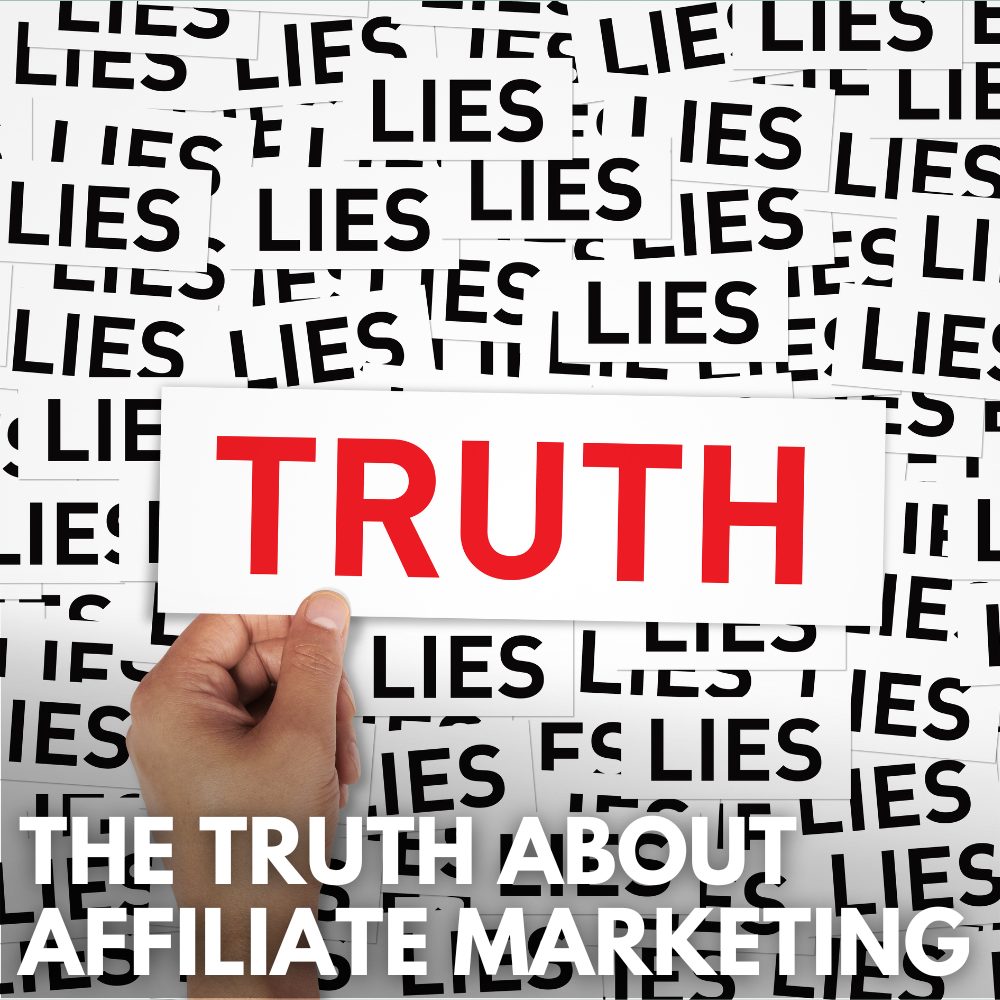 the truth about affiliate marketing