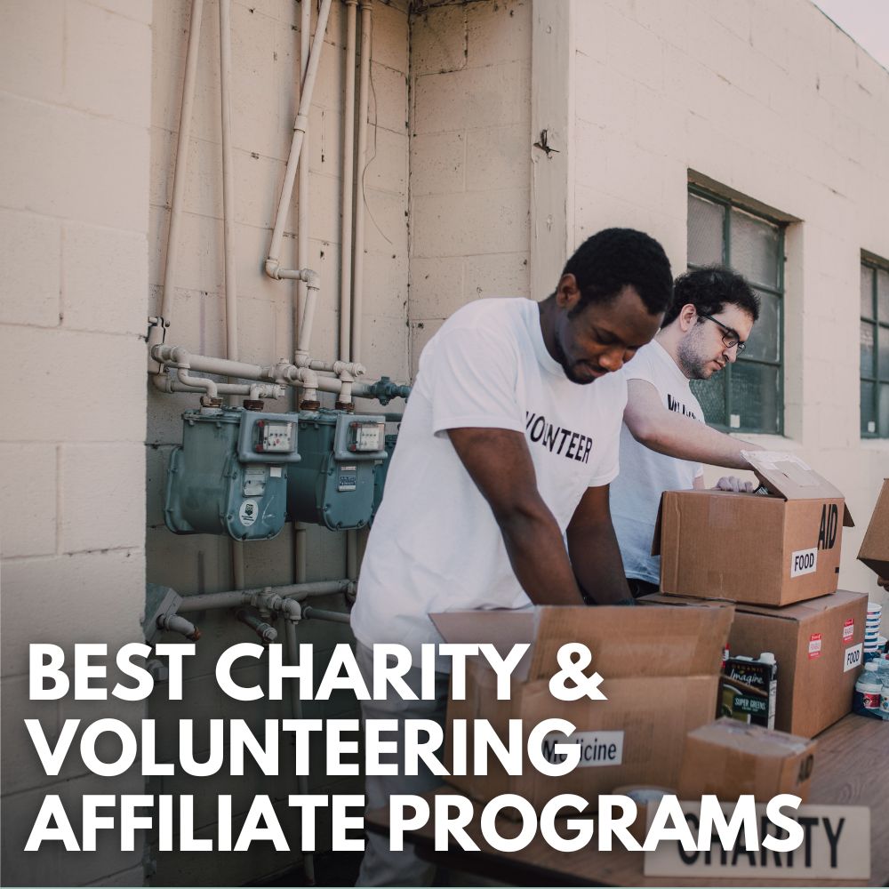Best Charity & Volunteering Affiliate Programs
