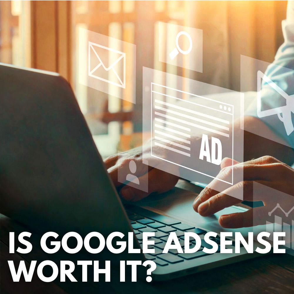 Is AdSense Worth It? (& Is It Still Profitable In 2024?) - Commission Academy