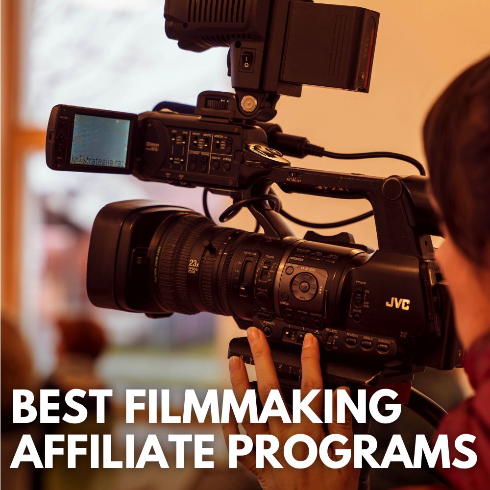 Best Filmmaking Affiliate Programs