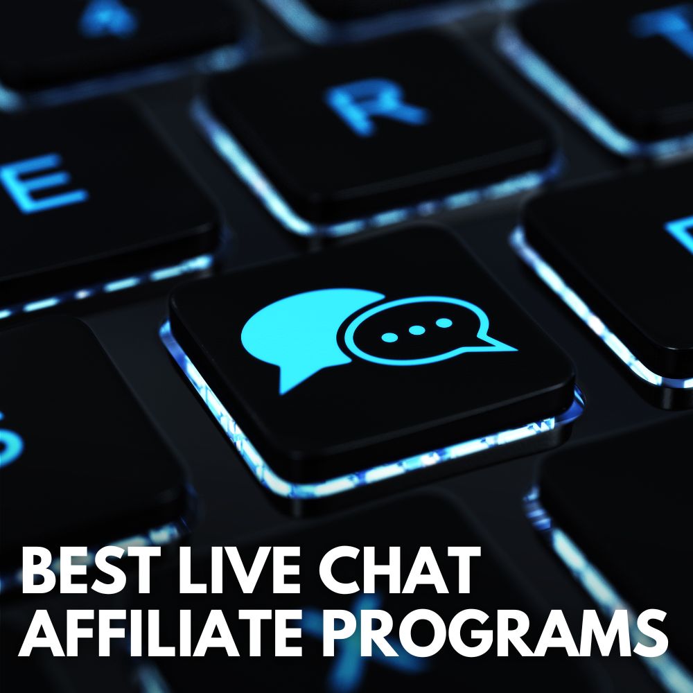 Best Live Chat Affiliate Programs