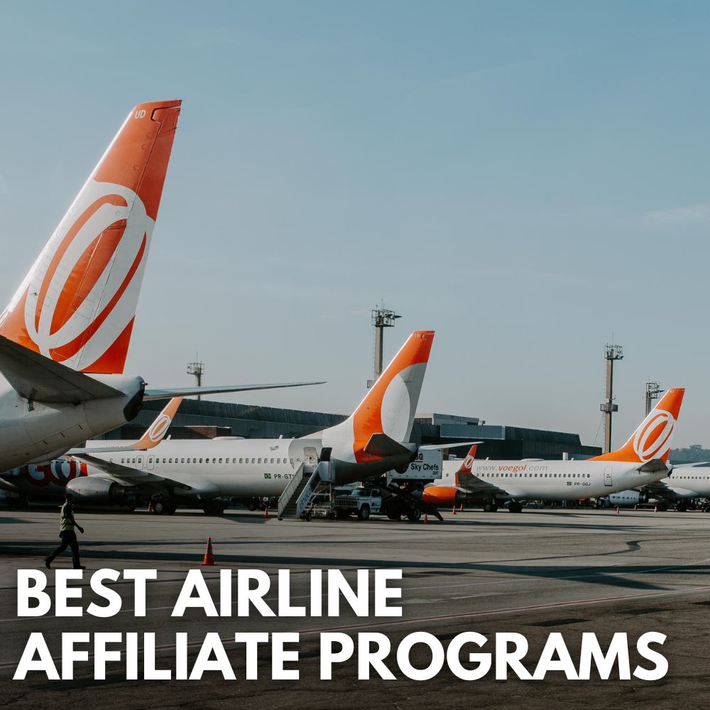 Best Airline Affiliate Programs