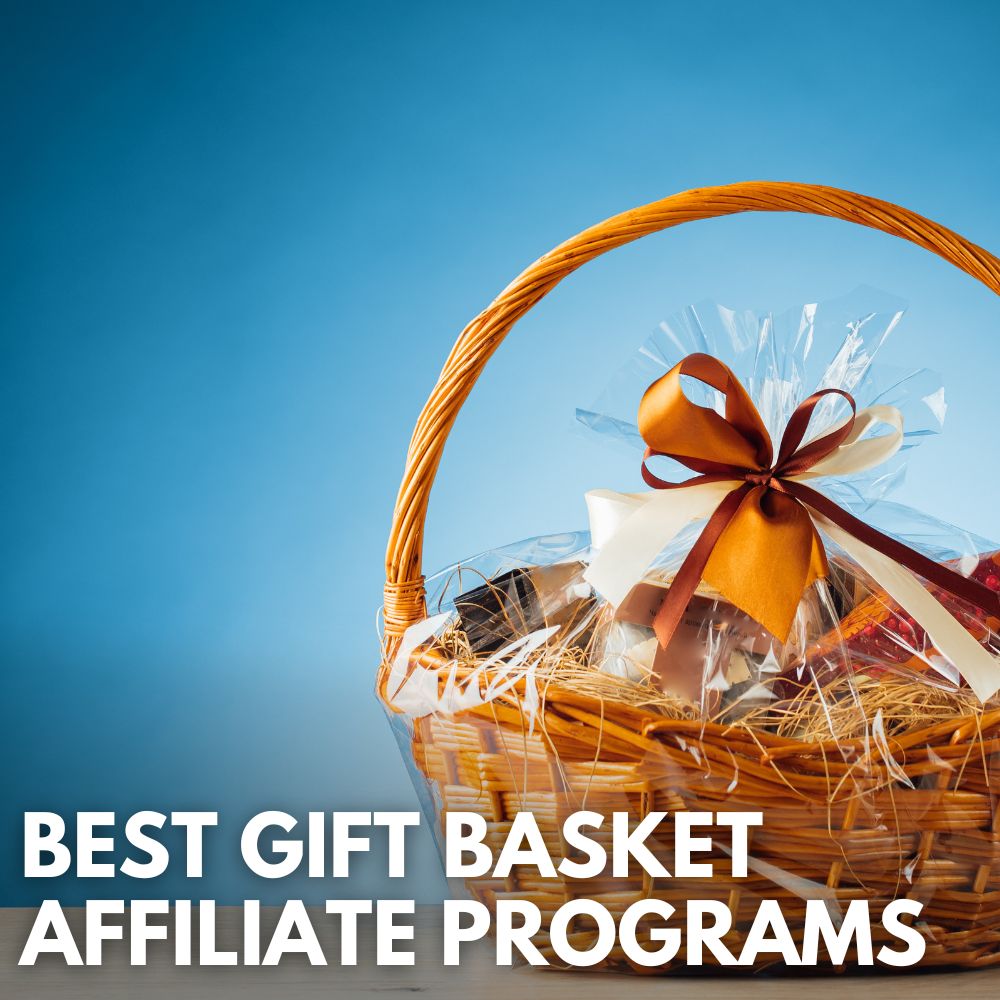 Gift Basket Affiliate Programs