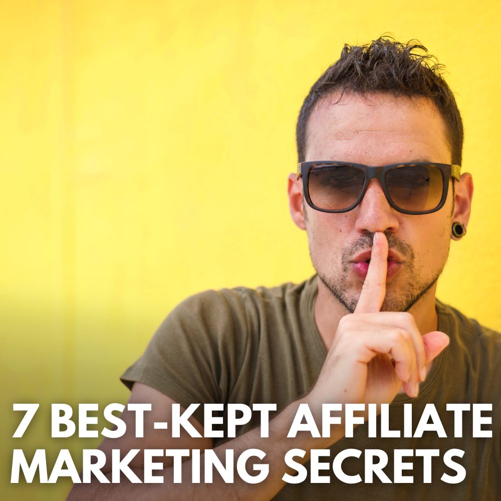 affiliate marketing secrets