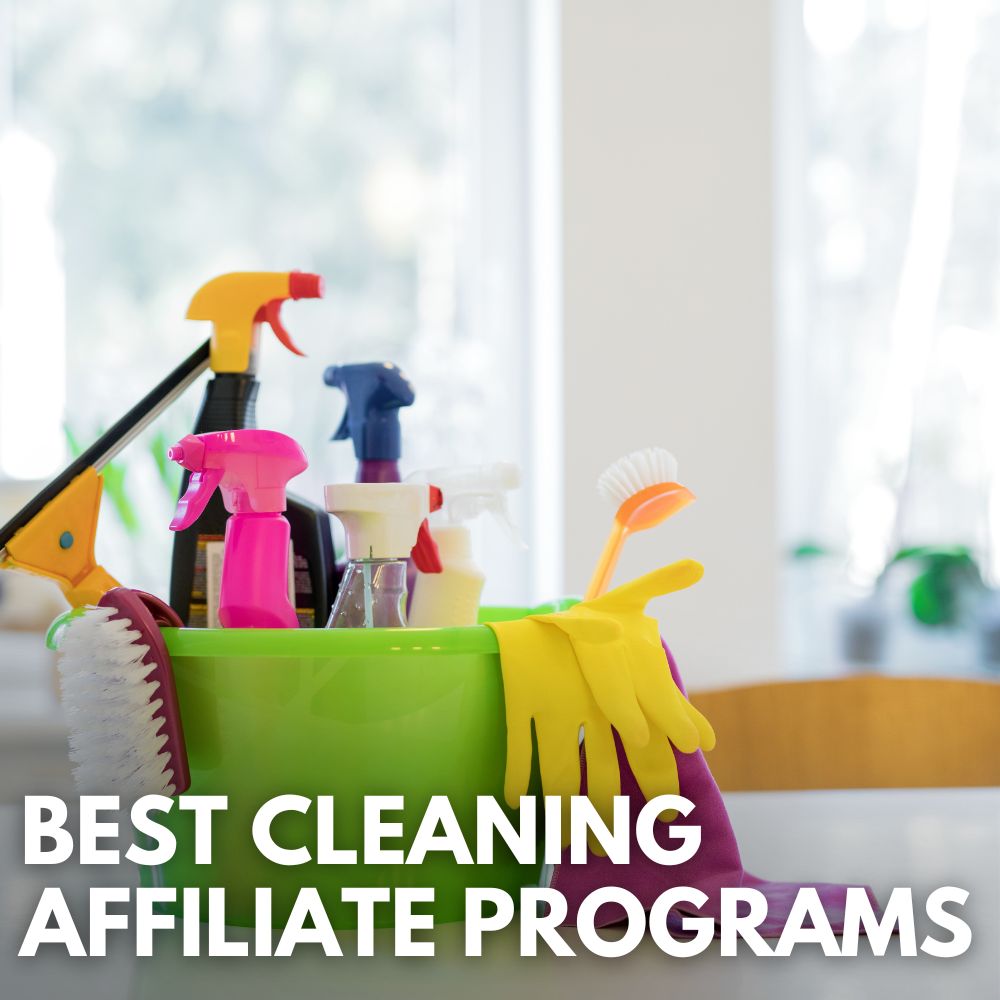 Best Cleaning Affiliate Programs