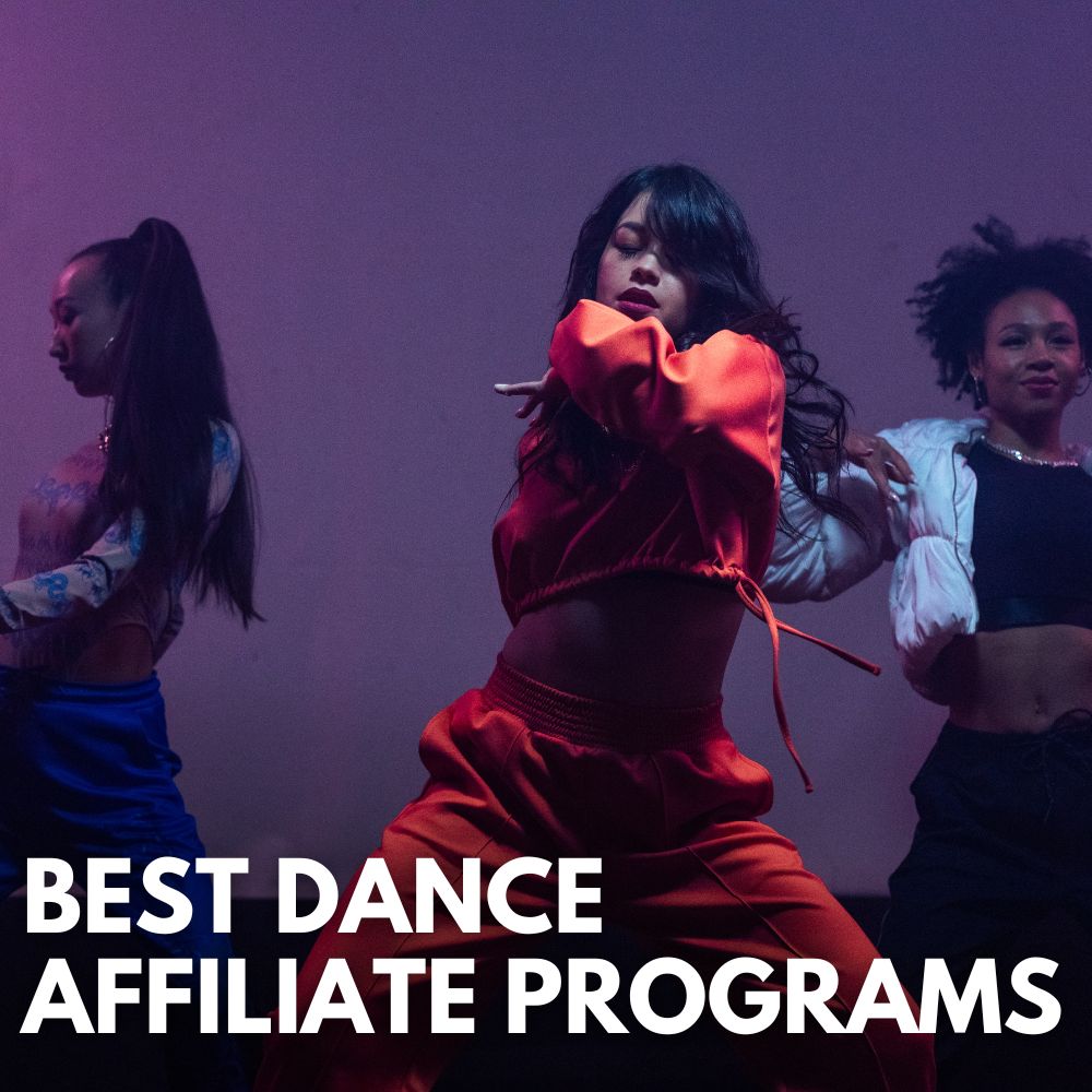 Best Dance Affiliate Programs