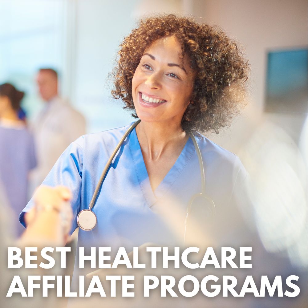 Best Healthcare Affiliate Programs