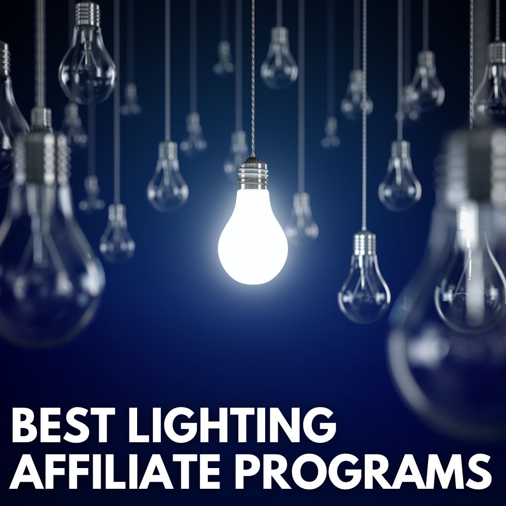 Best Lighting Affiliate Programs