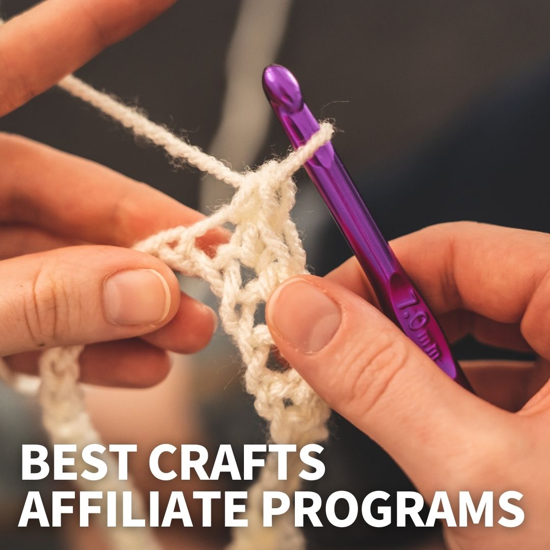 Best Crafts Affiliate Programs