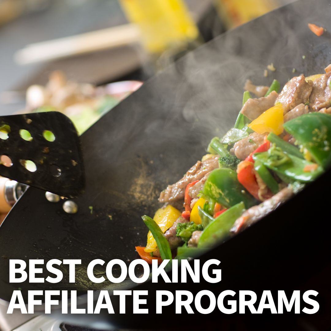 Best Cooking Affiliate Programs