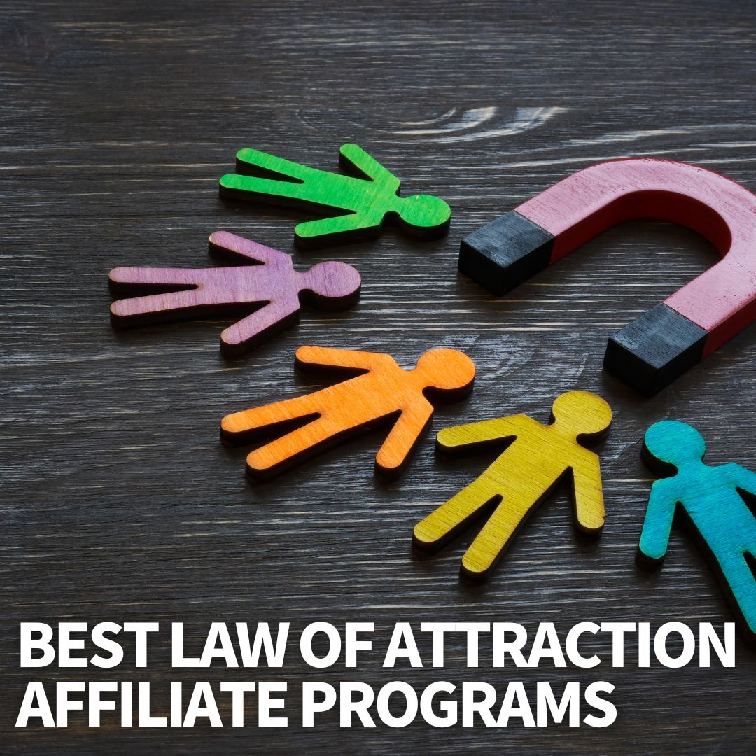 Best Law of Attraction Affiliate Programs