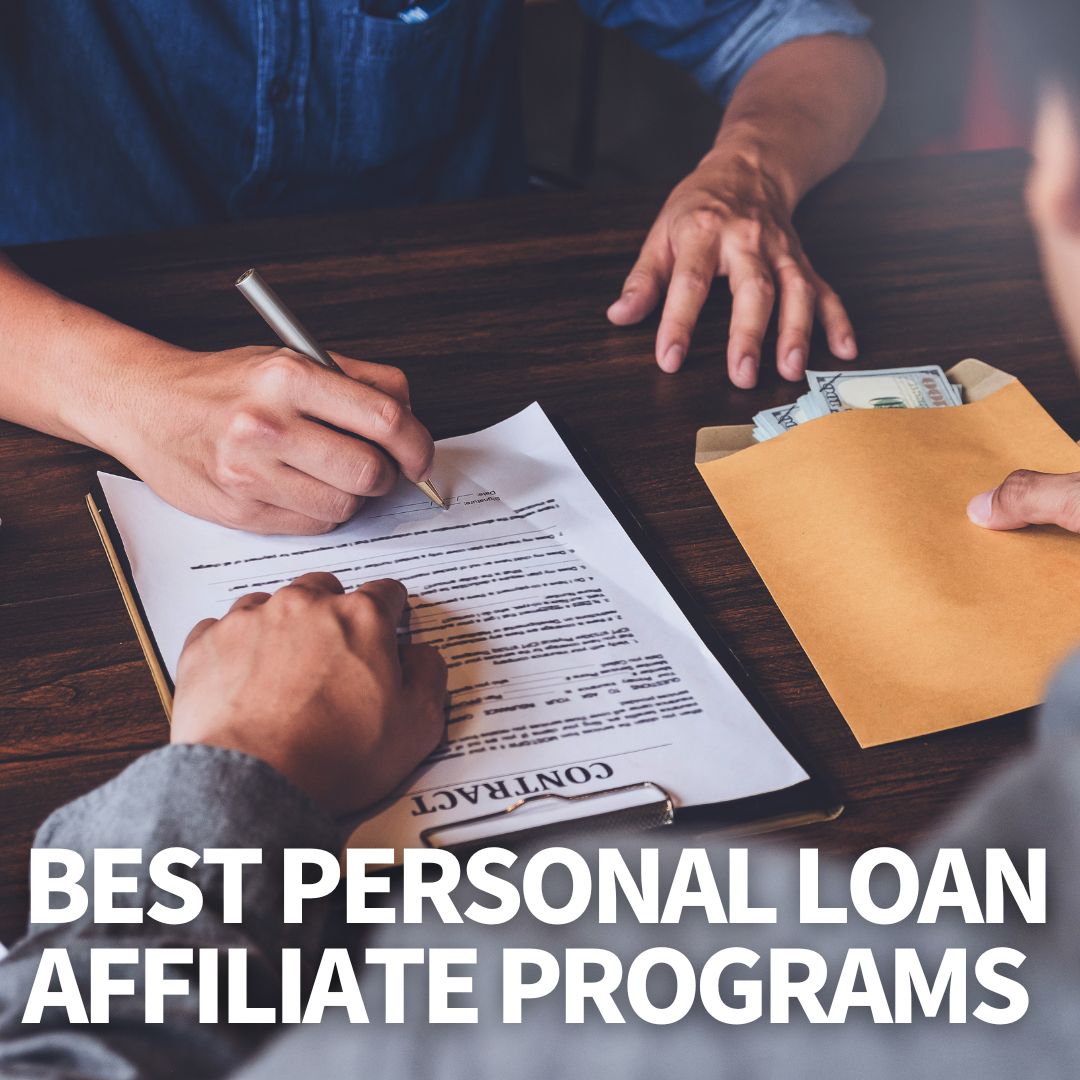 Best Personal Loan Affiliate Programs
