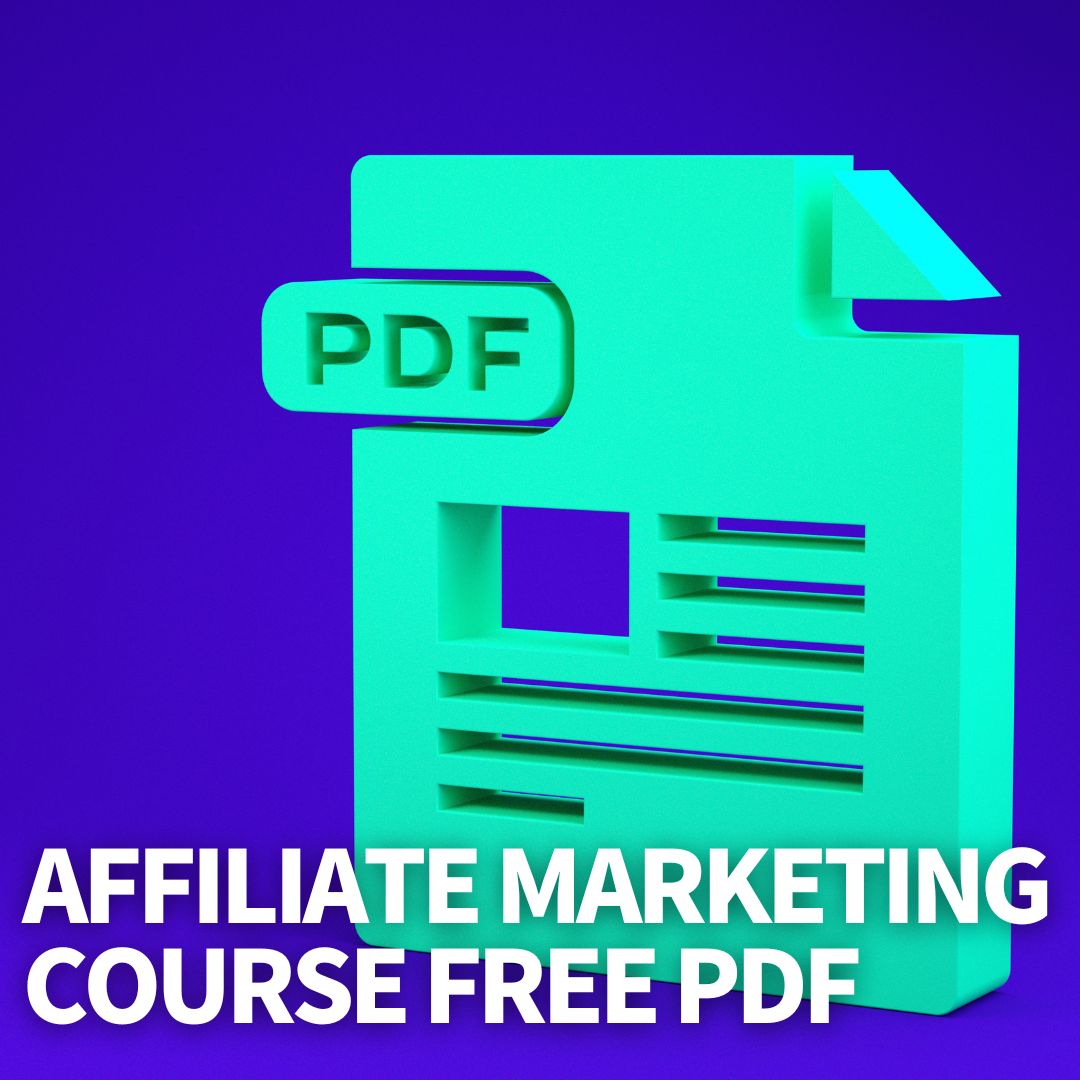 Affiliate Marketing Course Free PDF