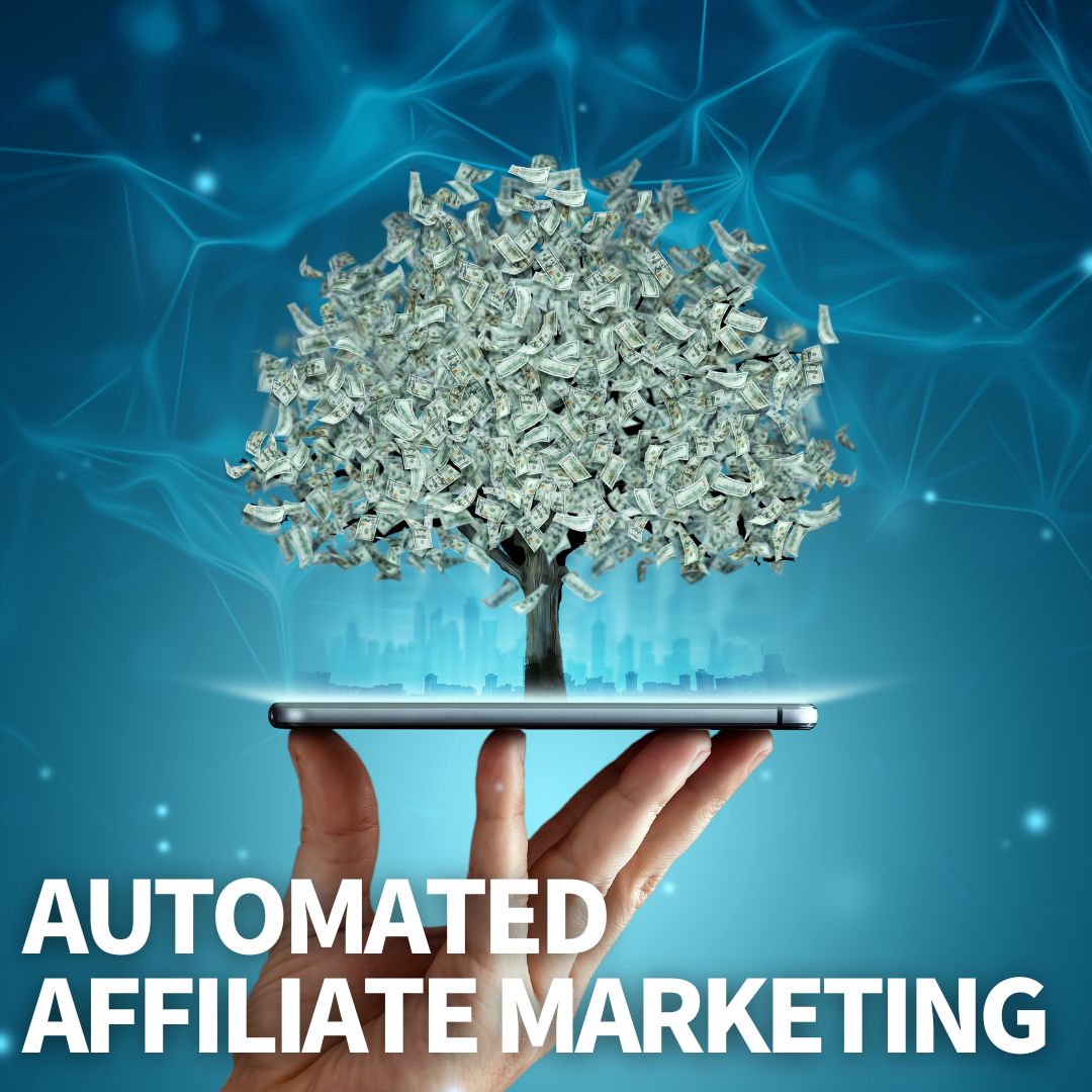 Automated Affiliate Marketing