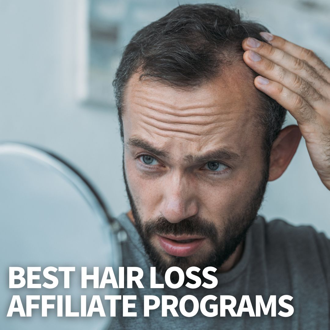 Best Hair Loss Affiliate Programs