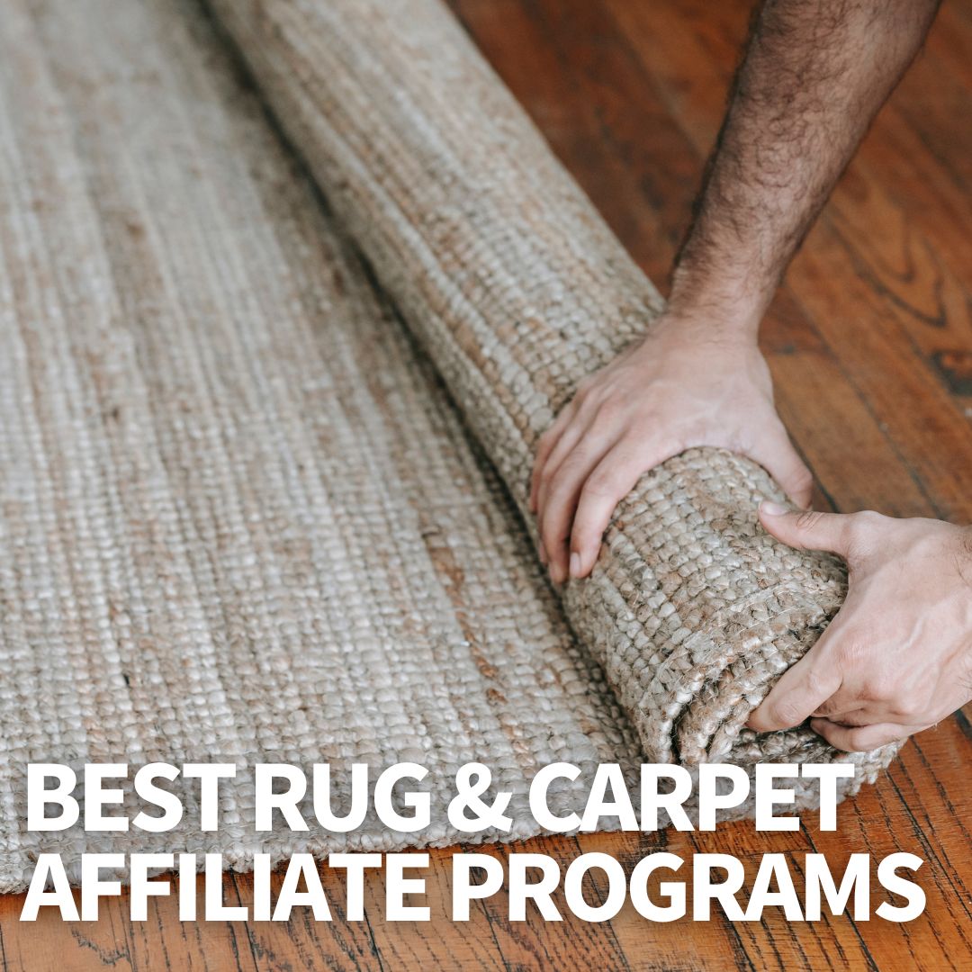 Best Rug & Carpet Affiliate Programs