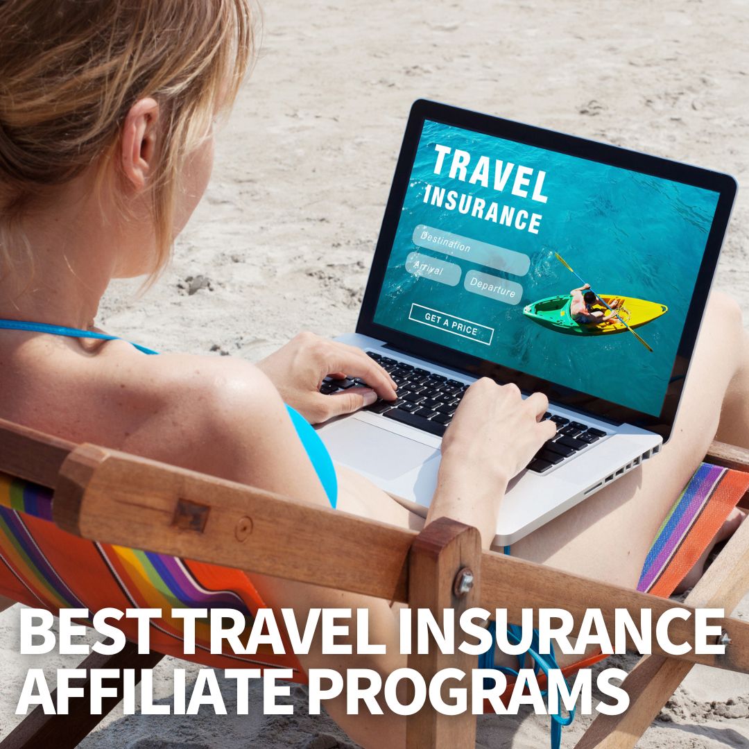 Best Travel Insurance Affiliate Programs