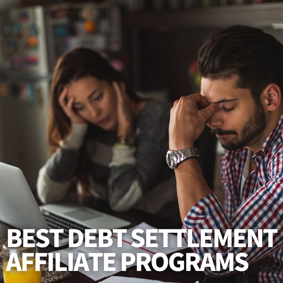 Debt Settlement Affiliate Programs