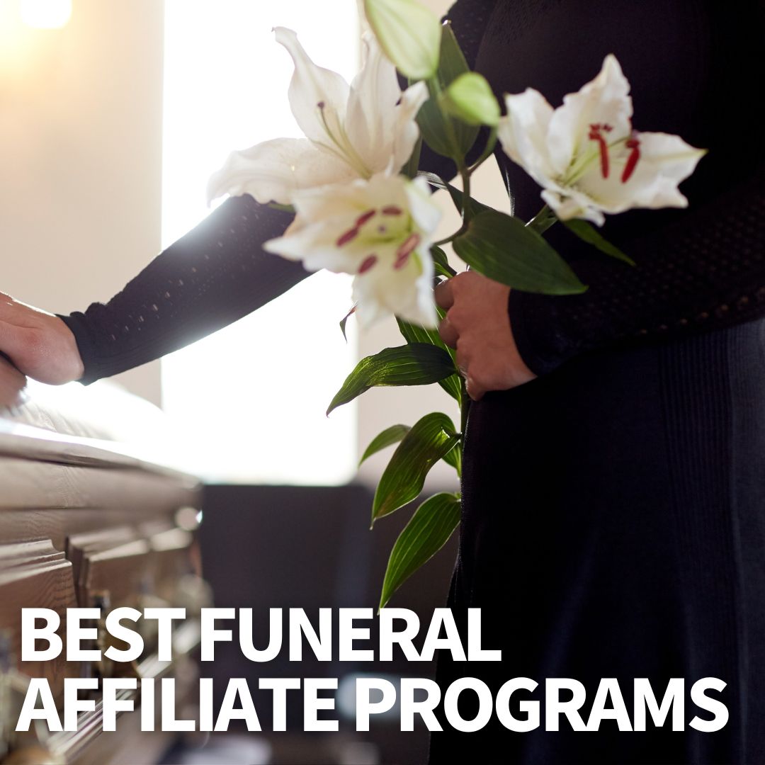 Best Funeral Affiliate Programs