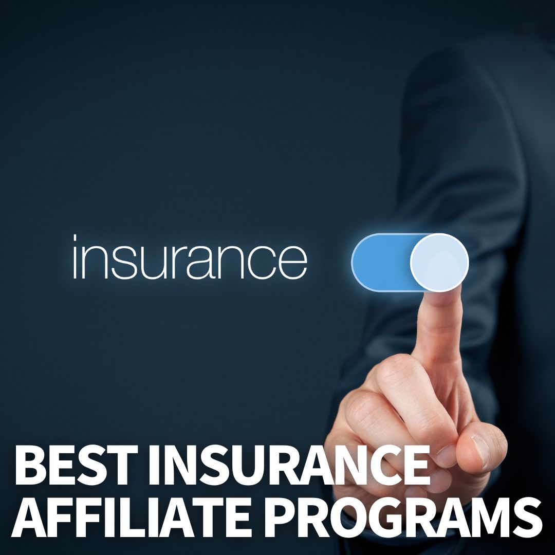 Best Insurance Affiliate Programs
