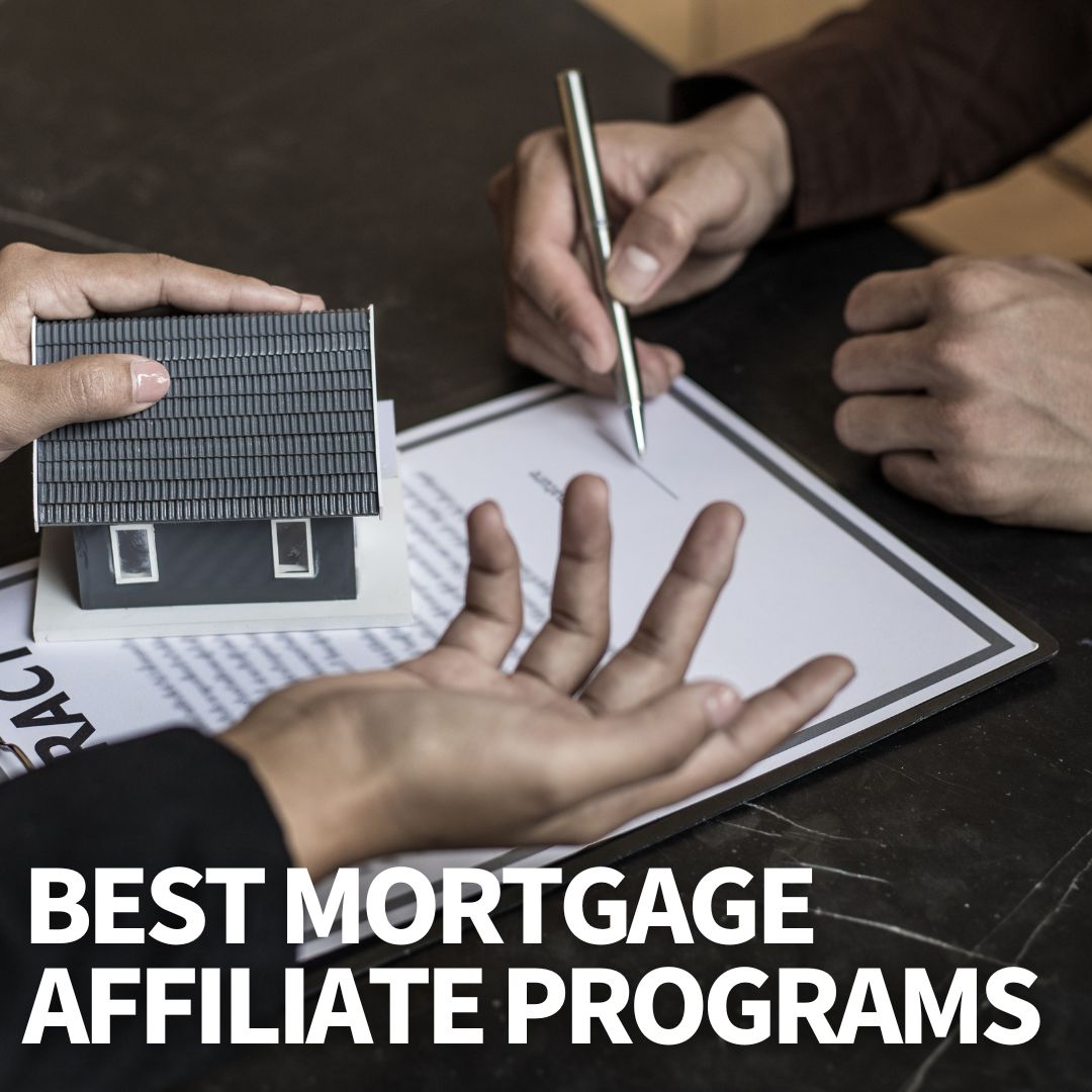 Best Mortgage Affiliate Programs