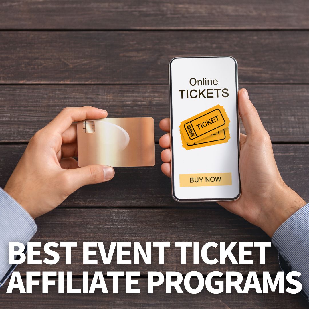 15 Best Event Ticket Affiliate Programs For 2024 (Highest Commissions) -  Commission Academy