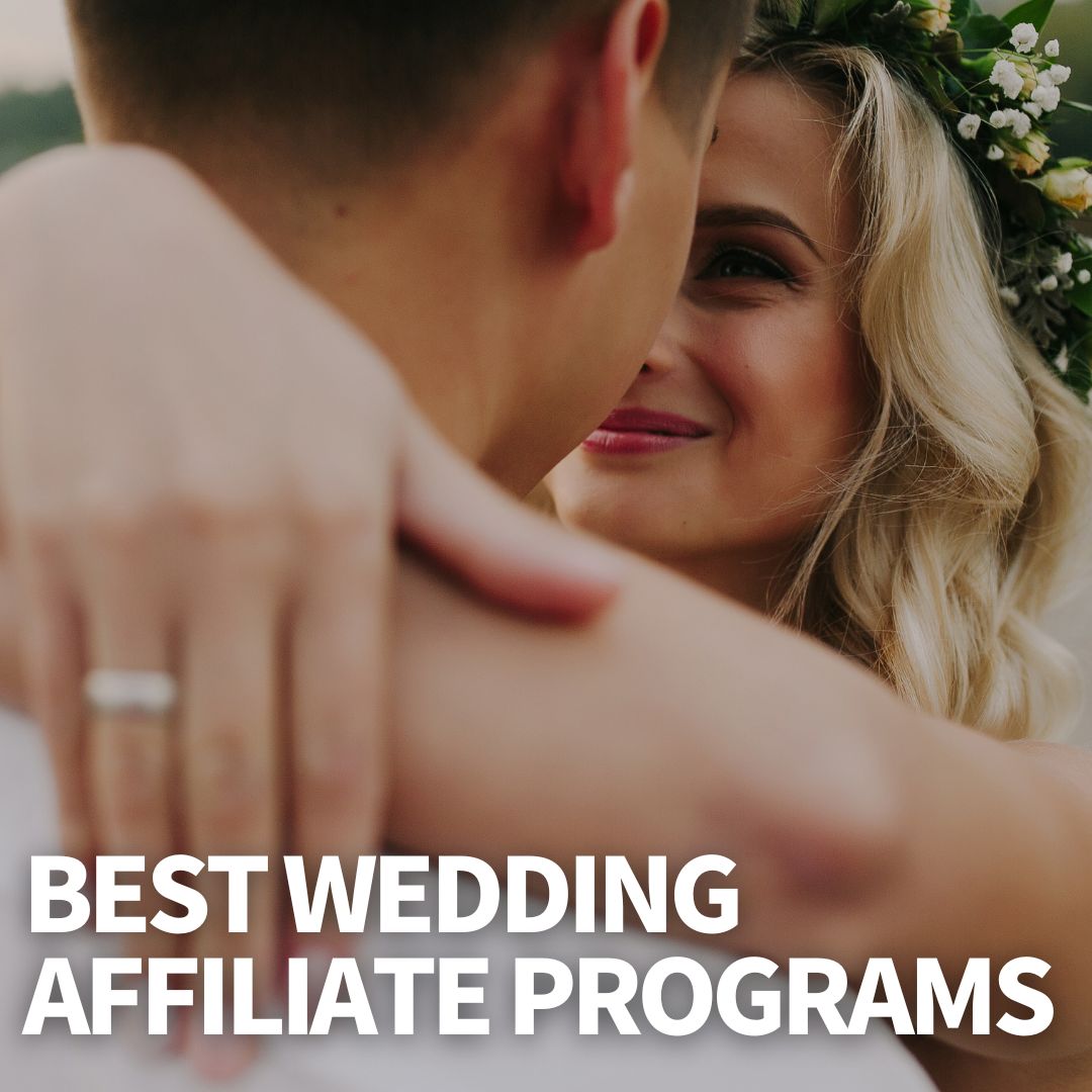 Best Wedding Affiliate Programs