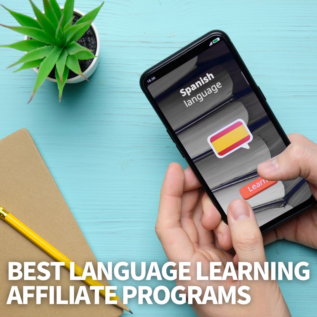 Language Learning Affiliate Programs