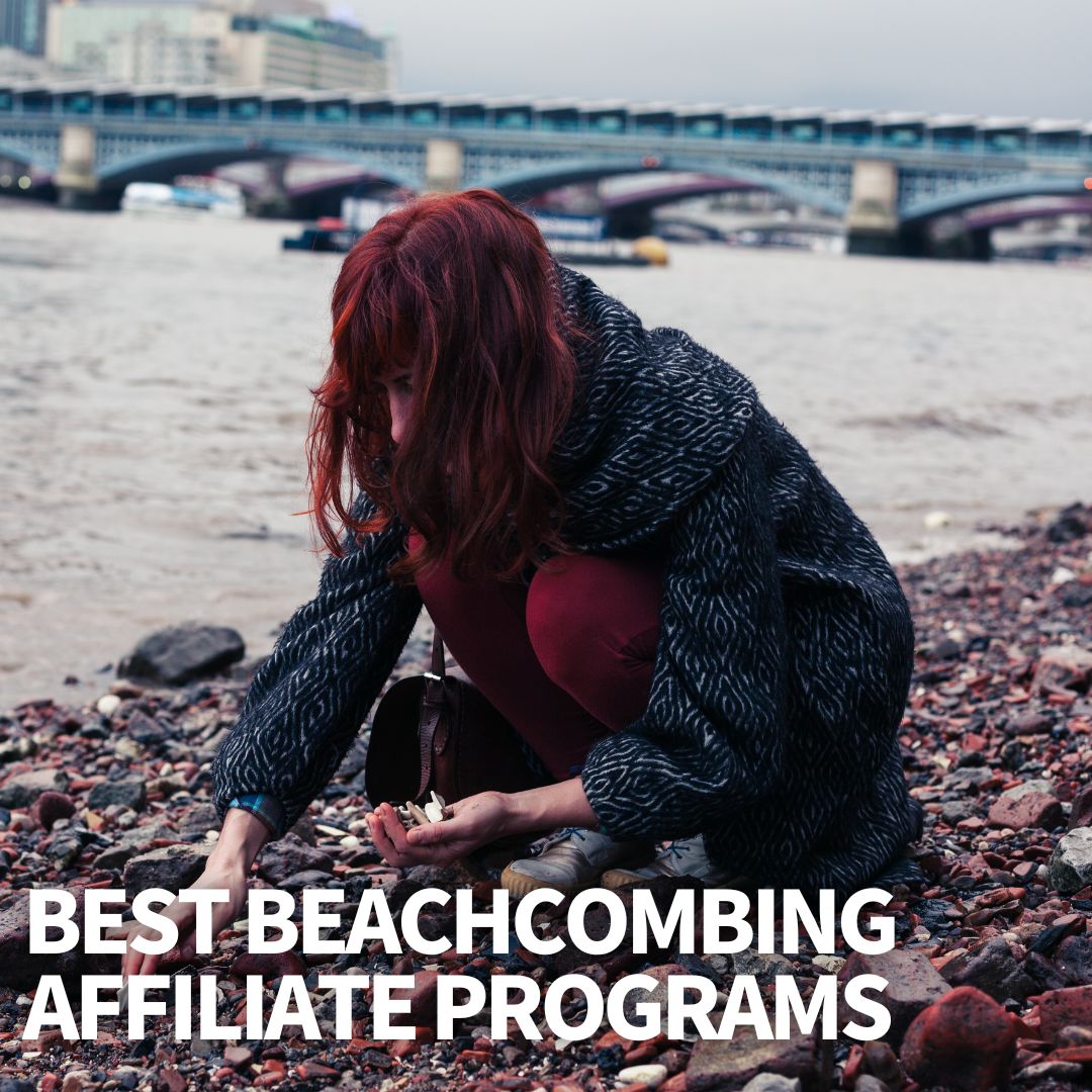 Best Beachcombing Affiliate Programs