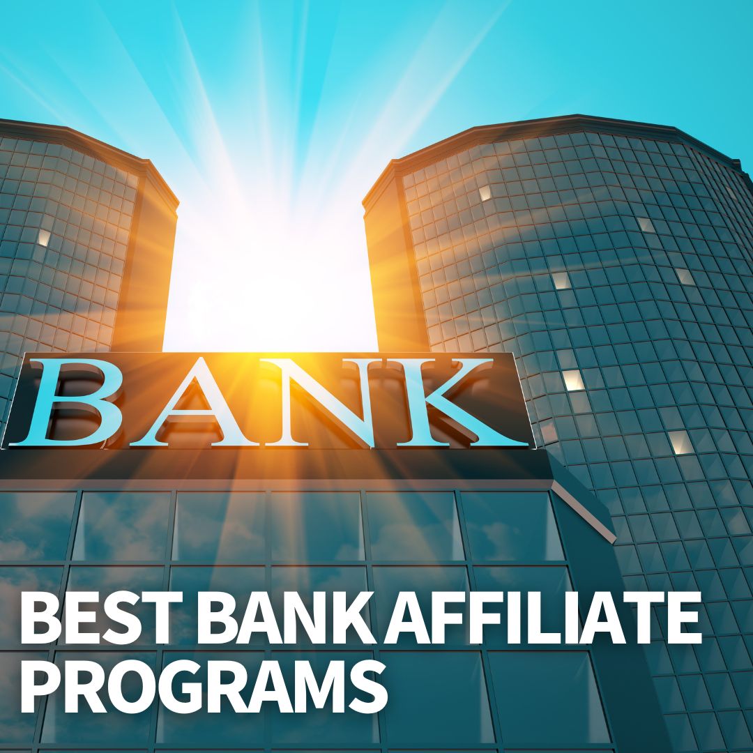 Best Bank Affiliate Programs