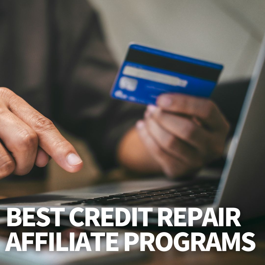 Best Credit Repair Affiliate Programs