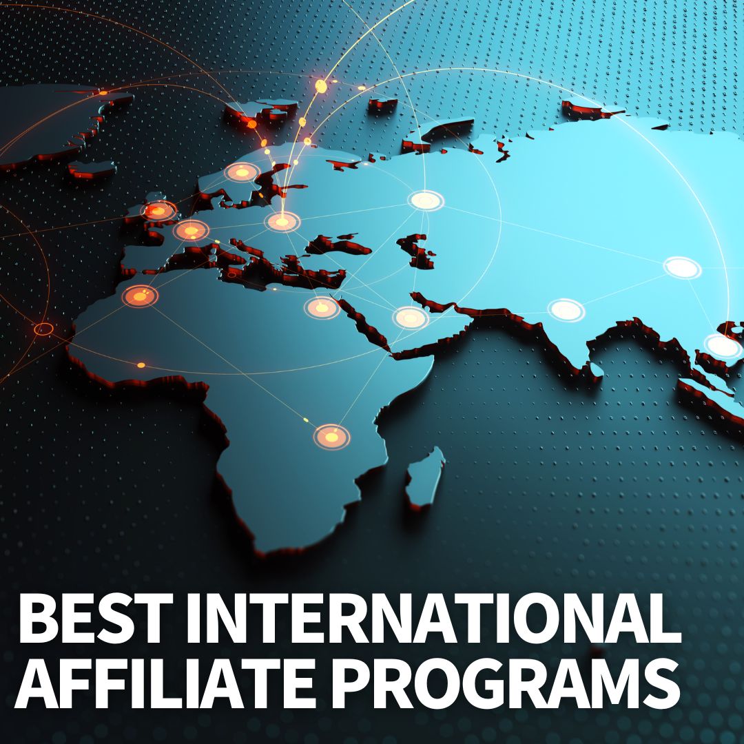 Best International Affiliate Programs