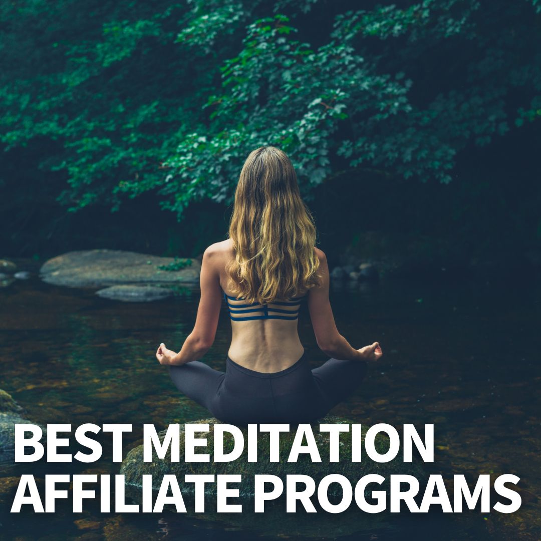 Best Meditation Affiliate Programs