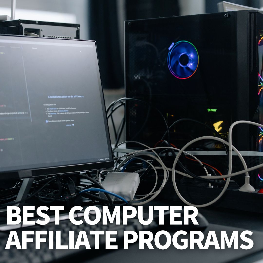 Best Computer Affiliate Programs