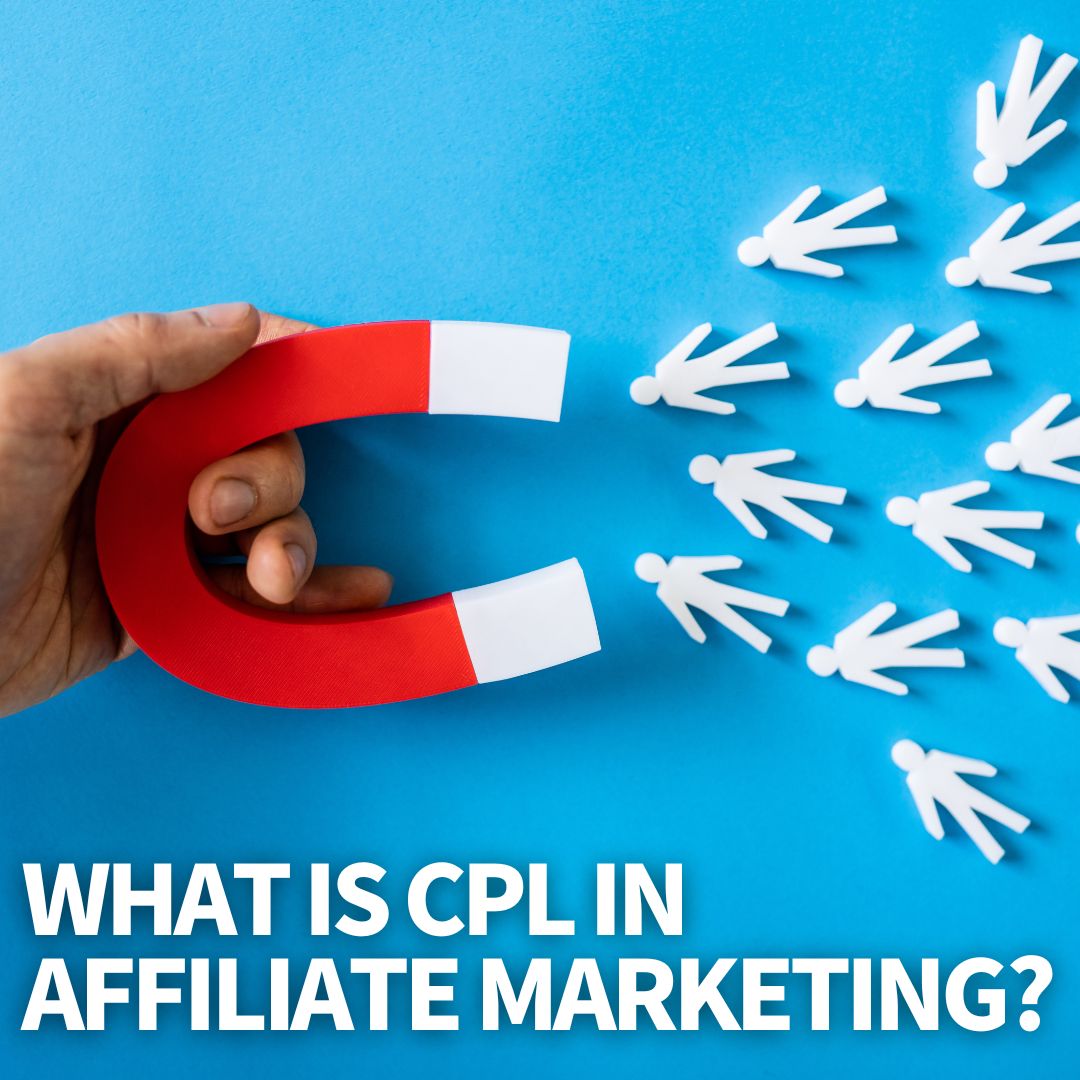 CPL Affiliate Marketing