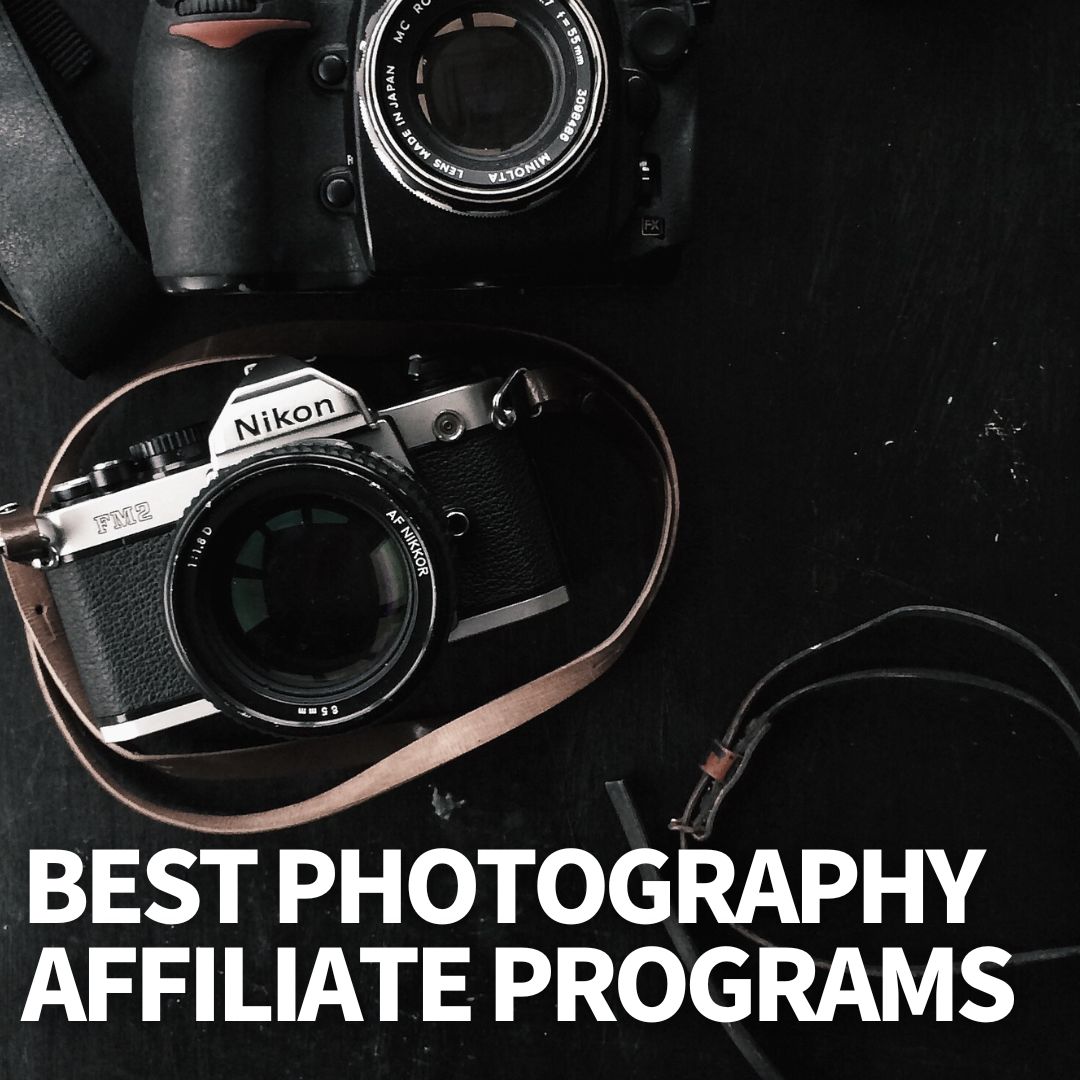 Best Photography Affiliate Programs