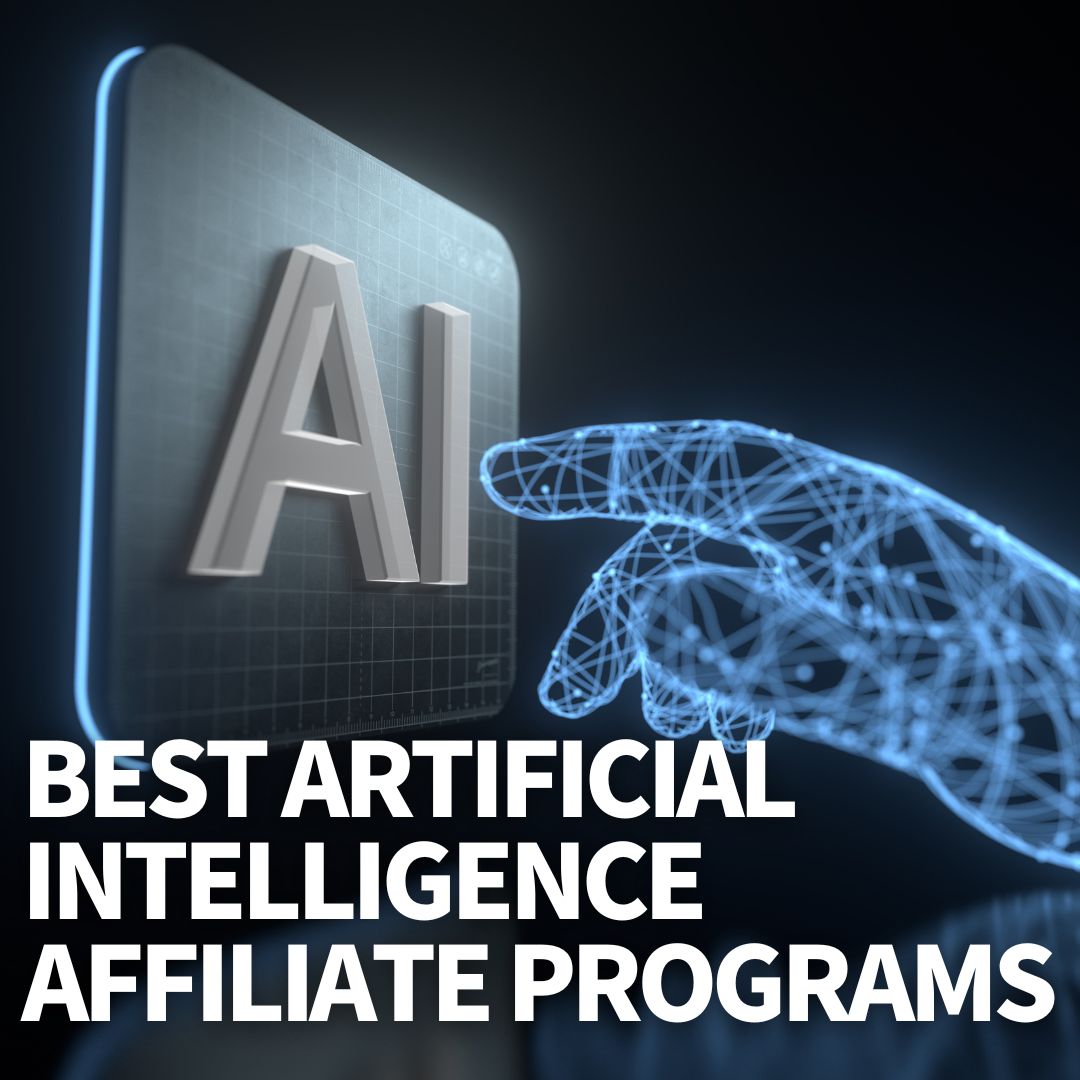 Best Artificial Intelligence Affiliate Programs