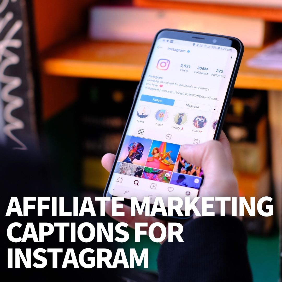 Affiliate Marketing Captions For Instagram
