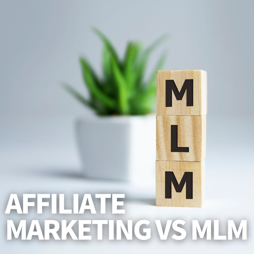 Affiliate Marketing vs MLM