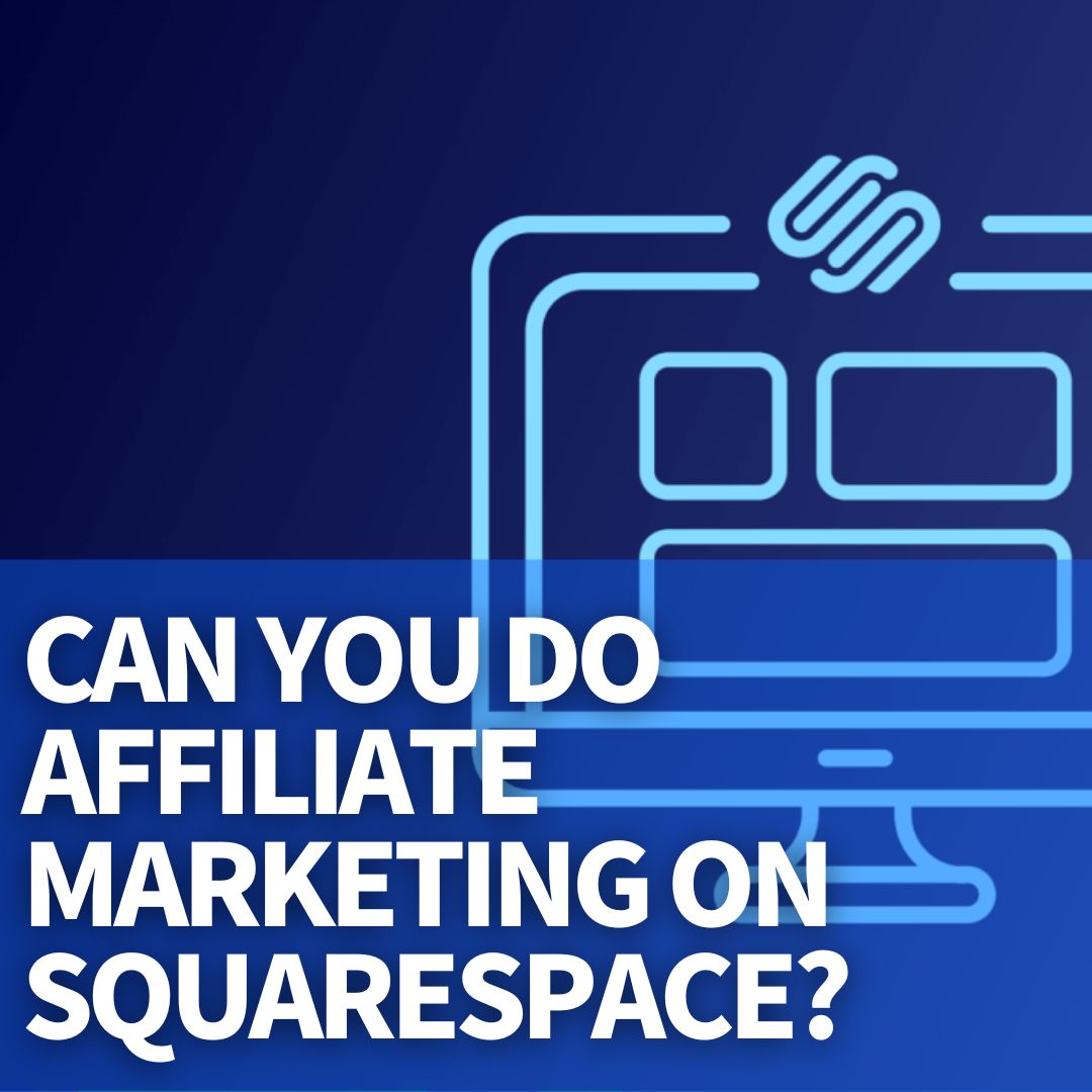 Affiliate Marketing Squarespace