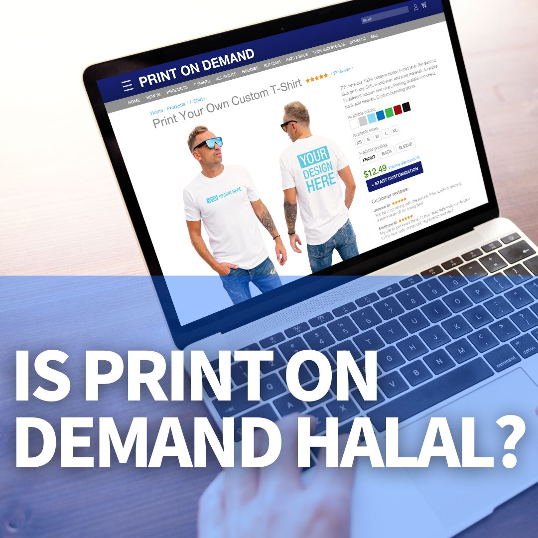 Is Print on Demand Halal?